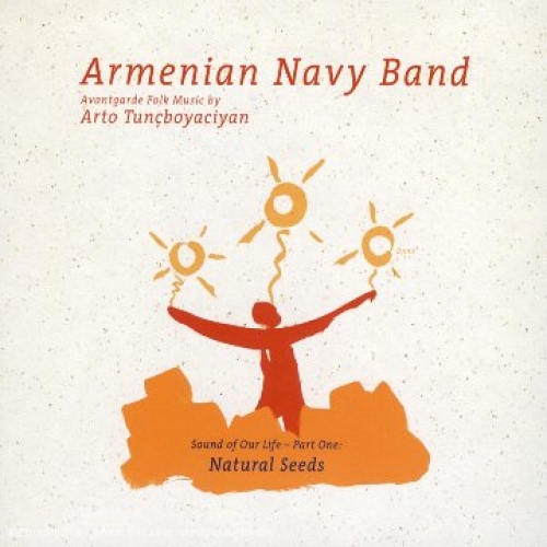 Natural Seeds by Armenian Navy Band - imusic.am