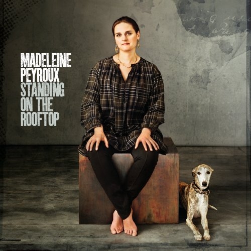 Standing On The Rooftop by Madeleine Peyroux - imusic.am