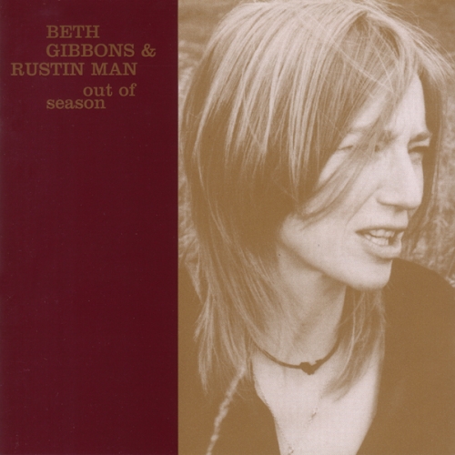 Out Of Season by Beth Gibbons, Rustin Man - imusic.am