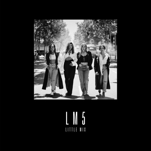 LM5 by Little Mix - imusic.am