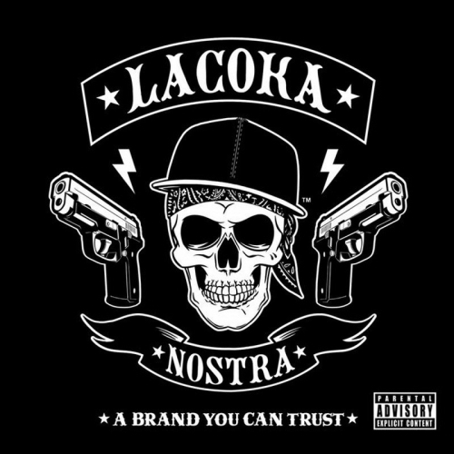 A Brand You Can Trust by La Coka Nostra - imusic.am