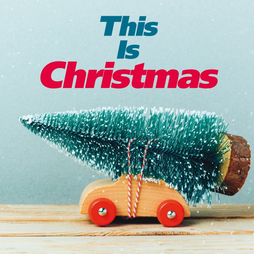 This Is Christmas by Various Artists - imusic.am