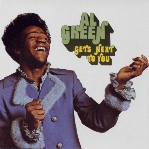 Al Green Gets Next To You by Al Green - imusic.am