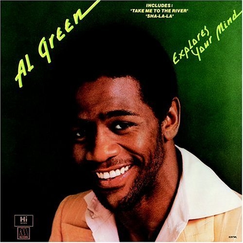 Al Green Explores Your Mind by Al Green - imusic.am
