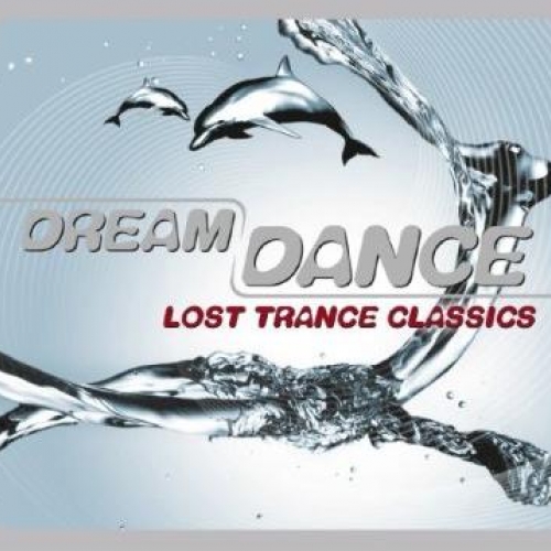 Dream Dance-Lost Trance Classics by Various Artists - imusic.am
