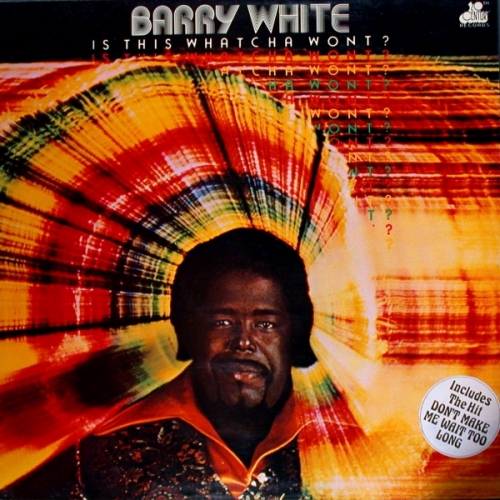Is This Whatcha Wont ? by Barry White - imusic.am