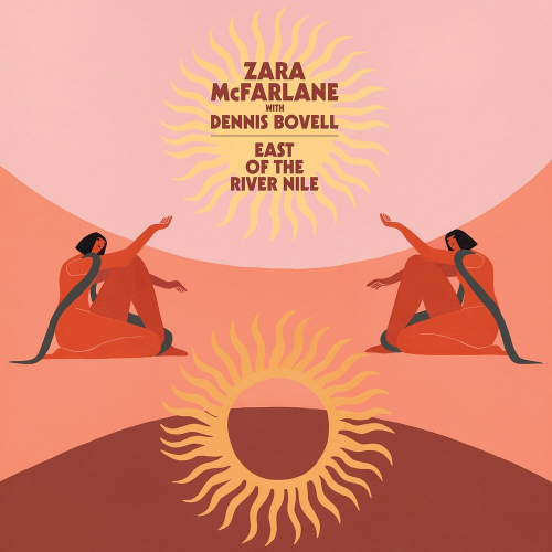 East Of The River Nile by Zara McFarlane, Dennis Bovell - imusic.am