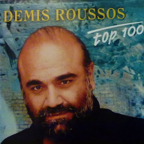 Demis Roussos Top 100 by Demis Roussos - imusic.am