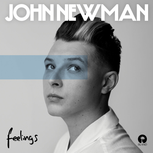 Feelings by John Newman - imusic.am