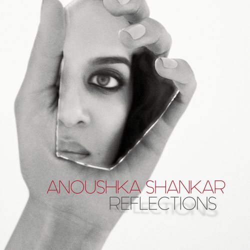 Reflections by Anoushka Shankar - imusic.am
