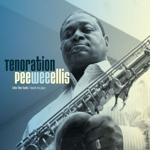 Tenoration by Pee Wee Ellis - imusic.am