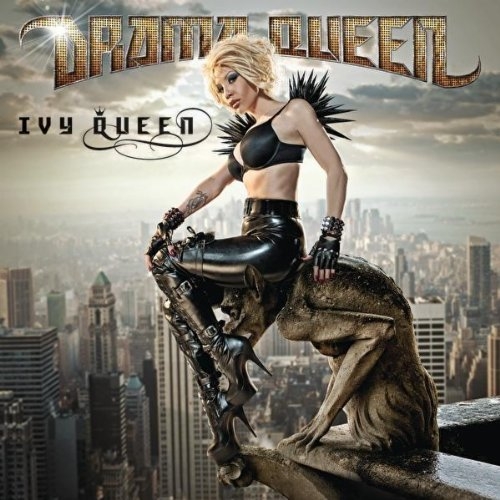 Drama Queen by Ivy Queen - imusic.am