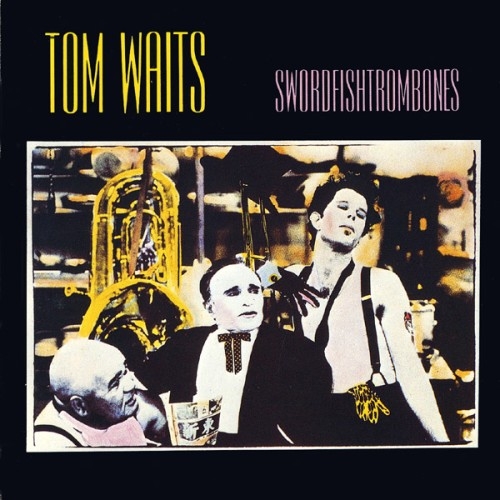 Swordfishtrombones by Tom Waits - imusic.am