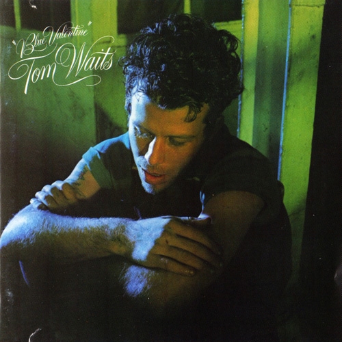 Blue Valentine by Tom Waits - imusic.am