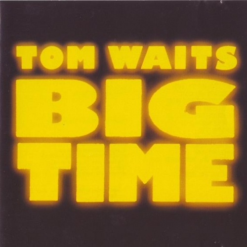 Big Time by Tom Waits - imusic.am