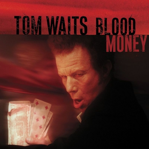 Blood Money by Tom Waits - imusic.am