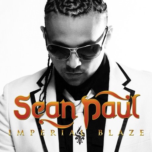 Imperial Blaze by Sean Paul - imusic.am