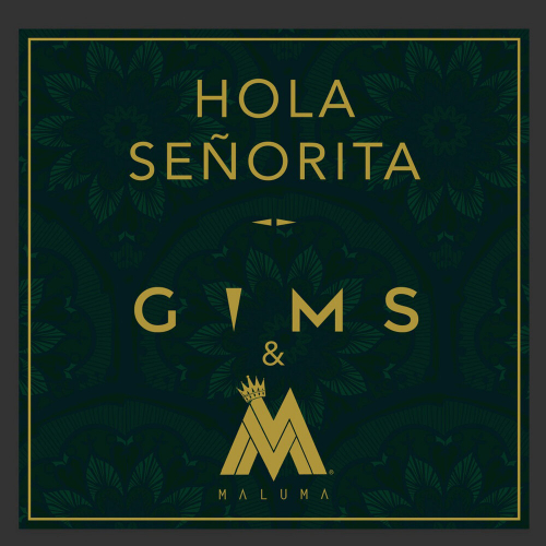 Hola Señorita by Maître Gims, Maluma - imusic.am