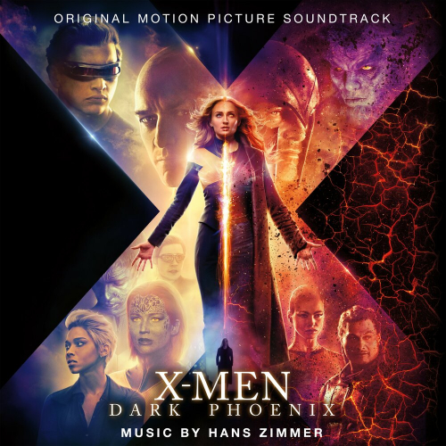 X-Men: Dark Phoenix (Original Motion Picture Soundtrack) by Hans Zimmer, Andy Page - imusic.am