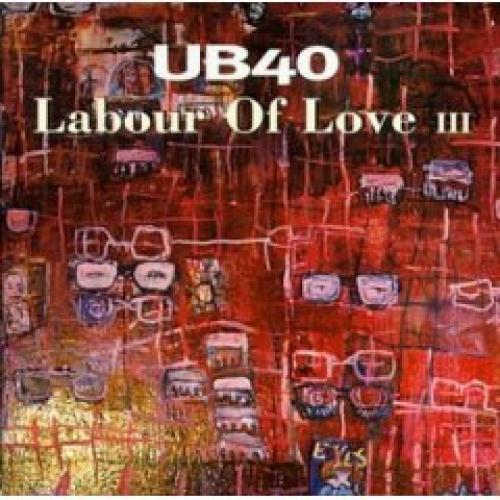 Labour Of Love Iii by Ub40 - imusic.am