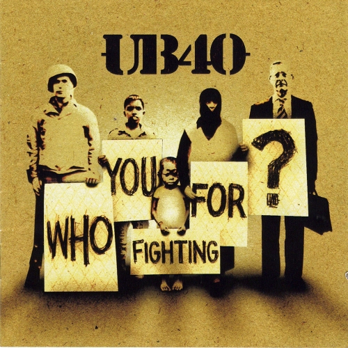 Who You Are Fighting For? by Ub40 - imusic.am