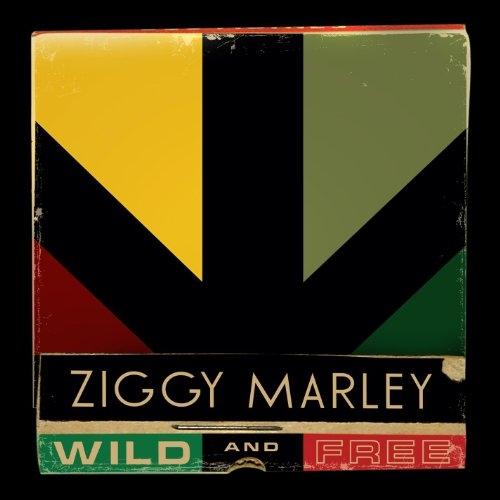Wild And Free by Ziggy Marley - imusic.am