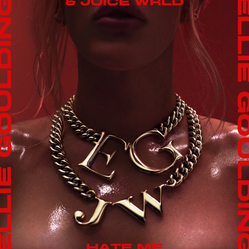 Hate Me by Ellie Goulding, Juice WRLD - imusic.am