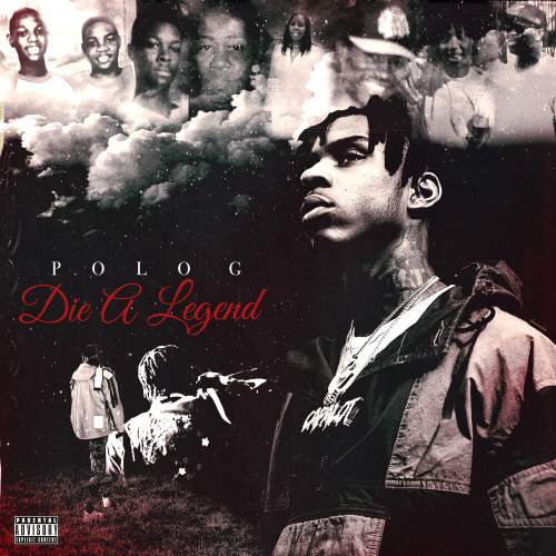 Die A Legend by Polo G - imusic.am