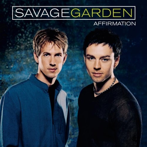 Affirmation by Savage Garden - imusic.am