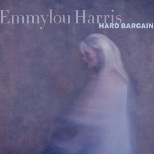Hard Bargain by Emmylou Harris - imusic.am