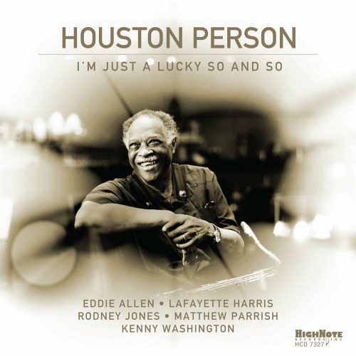 I'm Just A Lucky So And So by Houston Person - imusic.am