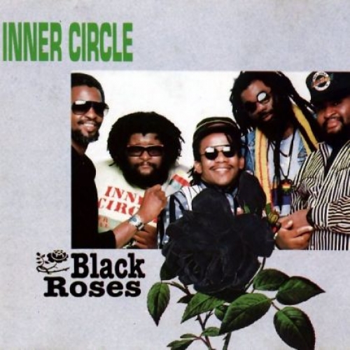 Black Roses by Inner Circle - imusic.am
