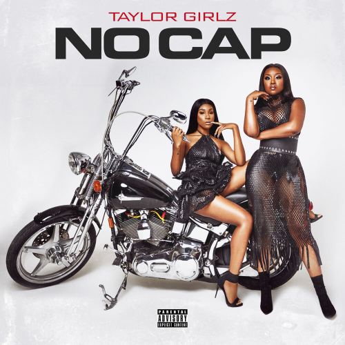 No Cap by Taylor Girlz - imusic.am