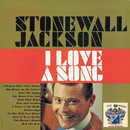 I Love A Song by Stonewall Jackson - imusic.am