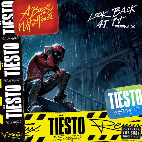 Look Back At It by A Boogie Wit da Hoodie, Tiësto, SWACQ - imusic.am