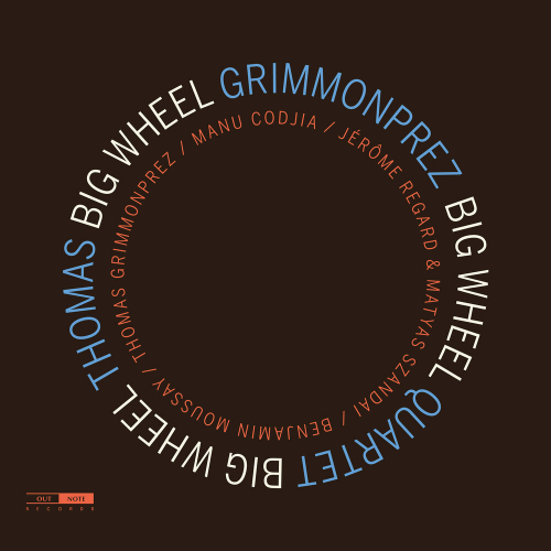 Big Wheel by Thomas Grimmonprez Quartet - imusic.am