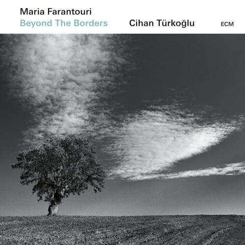 Beyond The Borders by Maria Farantouri, Cihan Türkoğlu - imusic.am