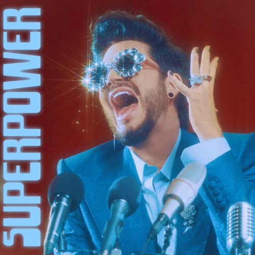 Superpower by Adam Lambert - imusic.am