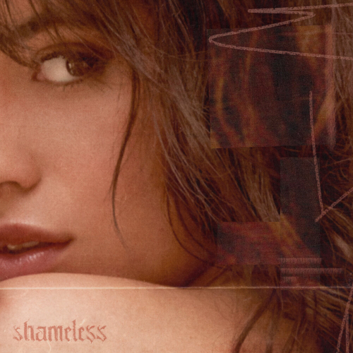 Shameless by Camila Cabello - imusic.am