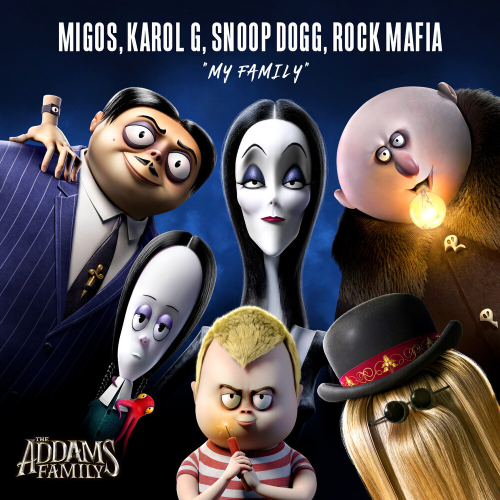 My Family by Snoop Dogg, Migos, Rock Mafia, Karol G - imusic.am