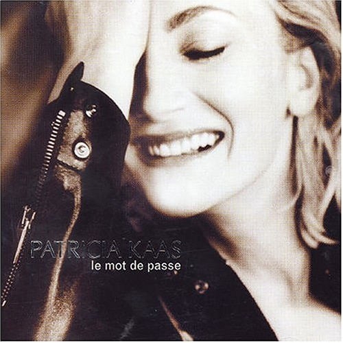 Le Mot Da Passe by Patricia Kaas - imusic.am
