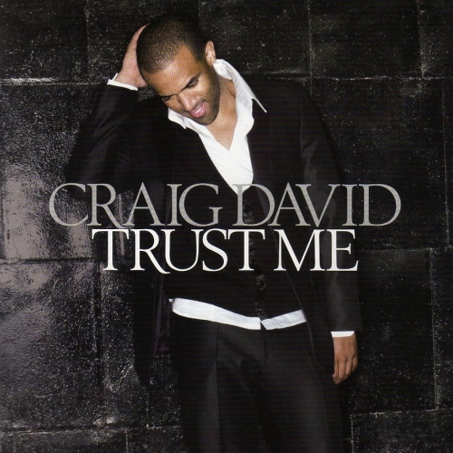 Trust Me by Craig David - imusic.am