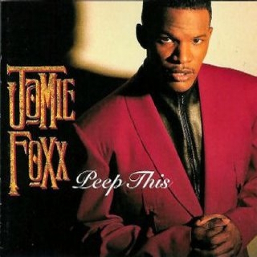 Peep This by Jamie Foxx - imusic.am