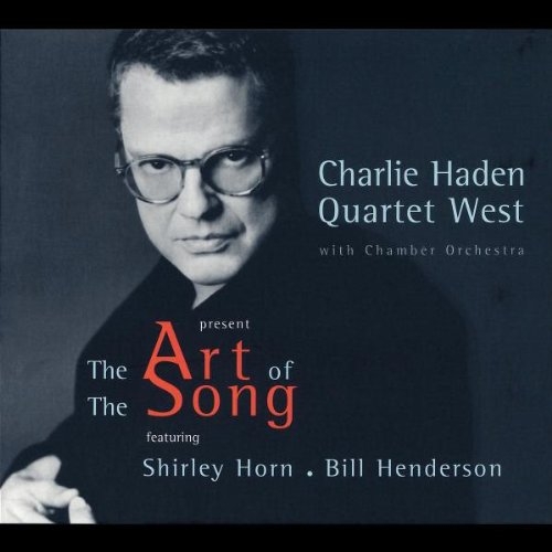 The Art Of The Song by Charlie Haden Quartet West - imusic.am