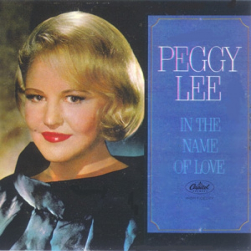 In The Name Of Love by Peggy Lee - imusic.am