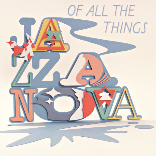 Of All The Things by Jazzanova - imusic.am