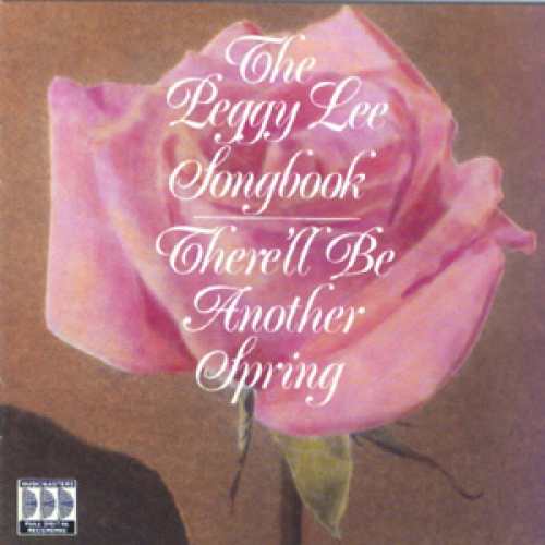 There'll Be Another Spring by Peggy Lee - imusic.am