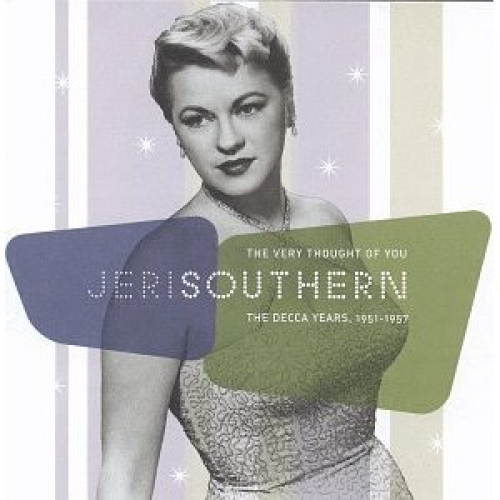 The Very Thought Of You: The Decca Years by Jeri Southern - imusic.am