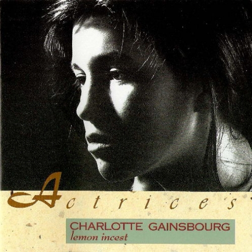 Lemon Incest by Charlotte Gainsbourg - imusic.am