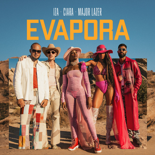 Evapora by Major Lazer, Ciara, IZA - imusic.am